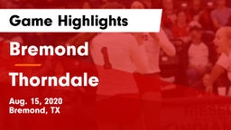 Bremond  vs Thorndale  Game Highlights - Aug. 15, 2020