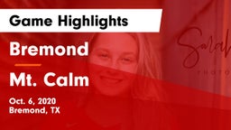 Bremond  vs Mt. Calm Game Highlights - Oct. 6, 2020