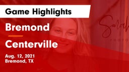 Bremond  vs Centerville  Game Highlights - Aug. 12, 2021