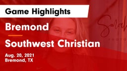 Bremond  vs Southwest Christian  Game Highlights - Aug. 20, 2021