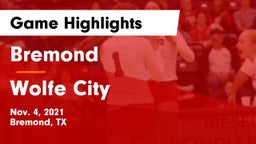 Bremond  vs Wolfe City  Game Highlights - Nov. 4, 2021