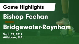 Bishop Feehan  vs Bridgewater-Raynham Game Highlights - Sept. 24, 2019