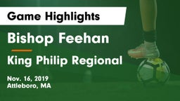 Bishop Feehan  vs King Philip Regional  Game Highlights - Nov. 16, 2019