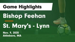 Bishop Feehan  vs St. Mary's - Lynn Game Highlights - Nov. 9, 2020