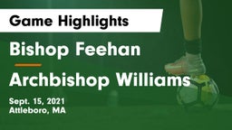 Bishop Feehan  vs Archbishop Williams  Game Highlights - Sept. 15, 2021