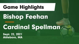 Bishop Feehan  vs Cardinal Spellman  Game Highlights - Sept. 22, 2021