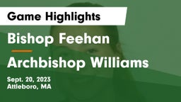 Bishop Feehan  vs Archbishop Williams  Game Highlights - Sept. 20, 2023