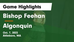 Bishop Feehan  vs Algonquin  Game Highlights - Oct. 7, 2023