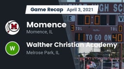Recap: Momence  vs. Walther Christian Academy 2021