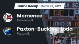 Recap: Momence  vs. Paxton-Buckley-Loda  2021