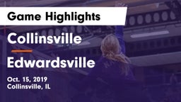 Collinsville  vs Edwardsville  Game Highlights - Oct. 15, 2019