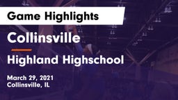 Collinsville  vs Highland Highschool   Game Highlights - March 29, 2021