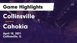 Collinsville  vs Cahokia  Game Highlights - April 10, 2021