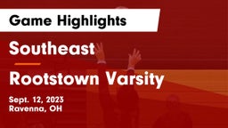 Southeast  vs Rootstown Varsity Game Highlights - Sept. 12, 2023