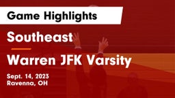 Southeast  vs Warren JFK Varsity Game Highlights - Sept. 14, 2023