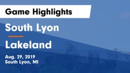 South Lyon  vs Lakeland Game Highlights - Aug. 29, 2019