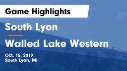 South Lyon  vs Walled Lake Western  Game Highlights - Oct. 15, 2019