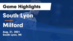 South Lyon  vs Milford  Game Highlights - Aug. 31, 2021