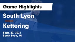 South Lyon  vs Kettering Game Highlights - Sept. 27, 2021