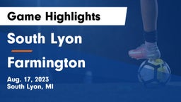 South Lyon  vs Farmington  Game Highlights - Aug. 17, 2023