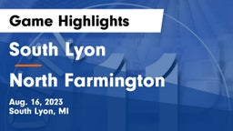 South Lyon  vs North Farmington  Game Highlights - Aug. 16, 2023