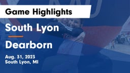 South Lyon  vs Dearborn  Game Highlights - Aug. 31, 2023