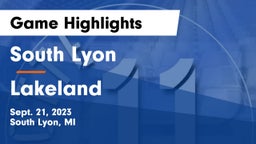 South Lyon  vs Lakeland  Game Highlights - Sept. 21, 2023