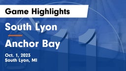 South Lyon  vs Anchor Bay  Game Highlights - Oct. 1, 2023