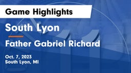 South Lyon  vs Father Gabriel Richard  Game Highlights - Oct. 7, 2023
