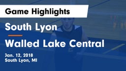 South Lyon  vs Walled Lake Central  Game Highlights - Jan. 12, 2018