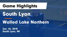 South Lyon  vs Walled Lake Northern  Game Highlights - Jan. 26, 2018