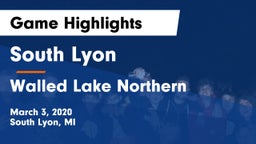South Lyon  vs Walled Lake Northern  Game Highlights - March 3, 2020