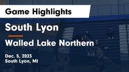 South Lyon  vs Walled Lake Northern  Game Highlights - Dec. 5, 2023
