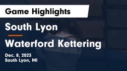 South Lyon  vs Waterford Kettering  Game Highlights - Dec. 8, 2023