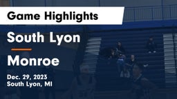 South Lyon  vs Monroe  Game Highlights - Dec. 29, 2023