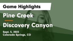 Pine Creek  vs Discovery Canyon  Game Highlights - Sept. 5, 2023