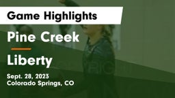 Pine Creek  vs Liberty  Game Highlights - Sept. 28, 2023