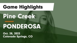 Pine Creek  vs PONDEROSA  Game Highlights - Oct. 28, 2023