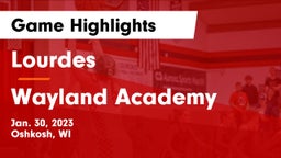 Lourdes  vs Wayland Academy  Game Highlights - Jan. 30, 2023