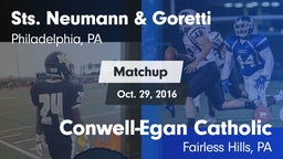 Matchup: Sts. Neumann & vs. Conwell-Egan Catholic  2016