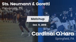 Matchup: Sts. Neumann & vs. Cardinal O'Hara  2019