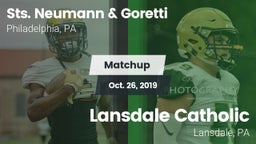 Matchup: Sts. Neumann & vs. Lansdale Catholic  2019