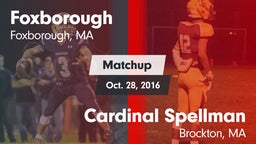 Matchup: Foxborough High vs. Cardinal Spellman  2016