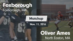 Matchup: Foxborough High vs. Oliver Ames  2016