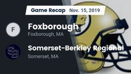 Recap: Foxborough  vs. Somerset-Berkley Regional  2019