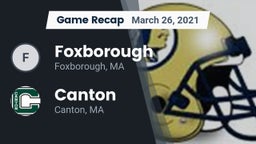 Recap: Foxborough  vs. Canton   2021