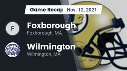 Recap: Foxborough  vs. Wilmington  2021