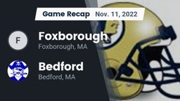 Recap: Foxborough  vs. Bedford  2022