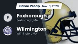 Recap: Foxborough  vs. Wilmington  2023