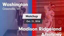 Matchup: Washington  vs. Madison Ridgeland Academy 2016